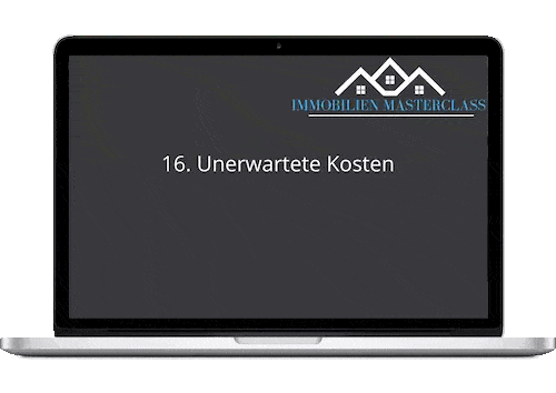 Immobilien Masterclass Unerwartete Kosten